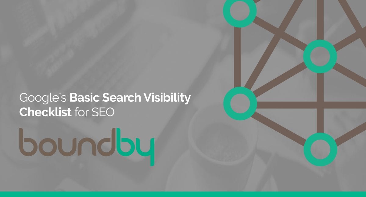 Google's Basic Search Visibility Checklist for SEO